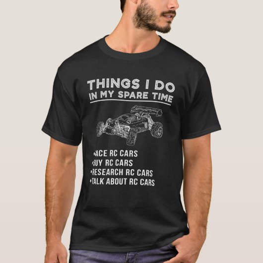 Dinge, die ich in meiner Freizeit Rc-Car Forschung T-Shirt (Vorderseite)