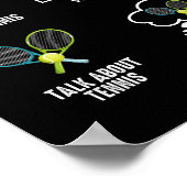 Dinge, die ich in meiner Freizeit-Tennis mache Poster (Ecke)