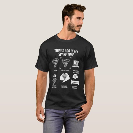 Dinge, die ich in meiner Freizeit Tornado Sturm Ch T-Shirt (Vorne ganz)