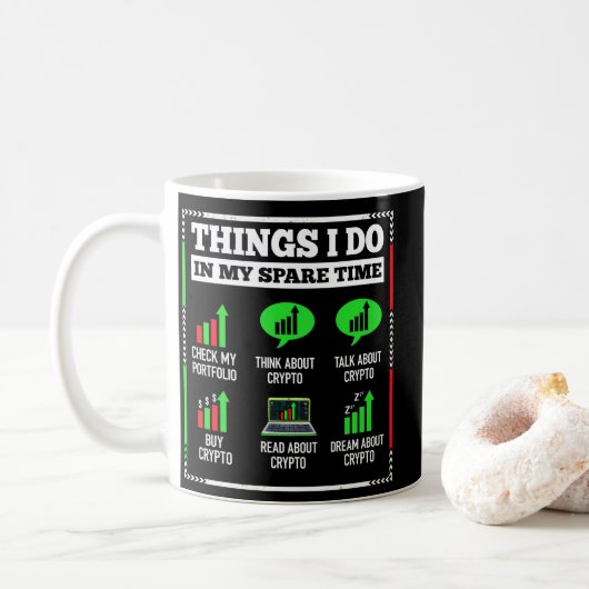 Dinge, die ich in meiner Freizeit Trading Crypto i Kaffeetasse (Mit Donut)