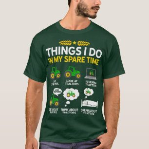 Dinge, die ich in meiner Freizeit Traktor Landwirt T-Shirt