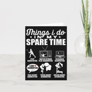 Dinge, die ich in meiner Freizeit tue Badmintonspi Karte