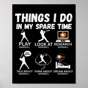 Dinge, die ich in meiner Freizeit tue Baseball Lus Poster