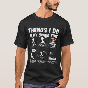 Dinge, die ich in meiner Freizeit tue Baseball Lus T-Shirt