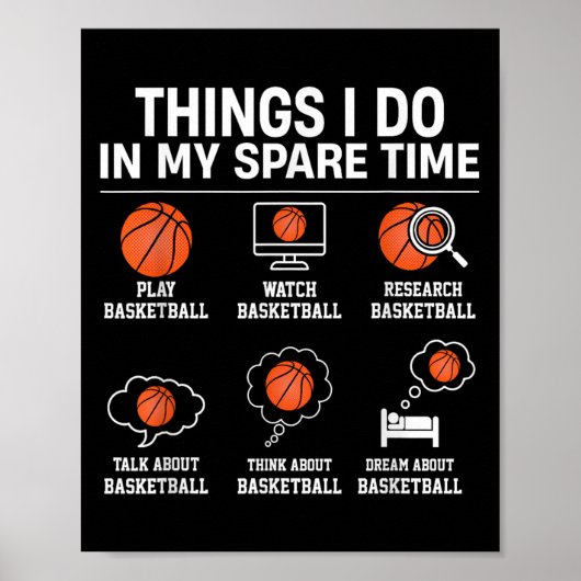 Dinge, die ich in meiner Freizeit tue - Basketball Poster (Vorne)