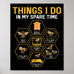 Dinge, die ich in meiner Freizeit tue Biene Imker Poster