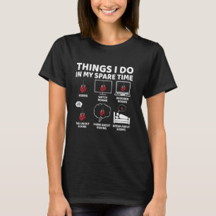 Dinge, die ich in meiner Freizeit tue Funny Boxing T-Shirt