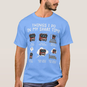 Dinge, die ich in meiner Freizeit tue Funny Fire L T-Shirt