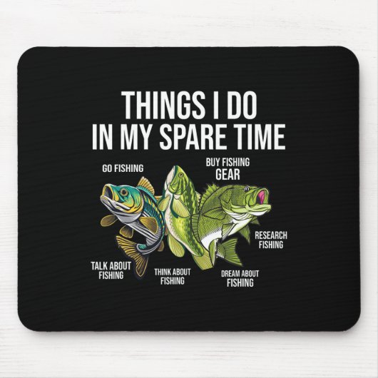 Dinge, die ich in meiner Freizeit tue, Funny Fishi Mousepad (Vorne)