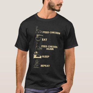 Dinge, die ich in meiner Freizeit tue, Füttre Hühn T-Shirt