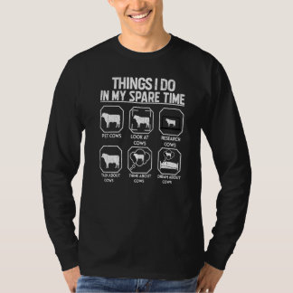 Dinge, die ich in meiner Freizeit tue Kühe Tier T-Shirt