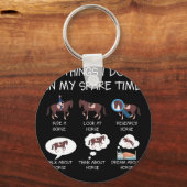 Dinge, die ich in meiner Freizeit tue, Pferdegesch Schlüsselanhänger (Vorderseite)