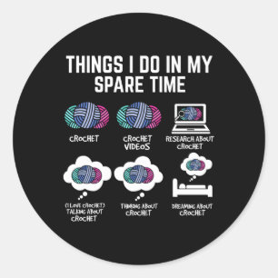 Dinge, die ich in meiner Freizeit tue Runder Aufkleber