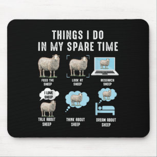 Dinge, die ich in meiner Freizeit tue Schafe Lusti Mousepad