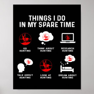 Dinge, die ich in meiner Freizeit tue, schaue rede Poster