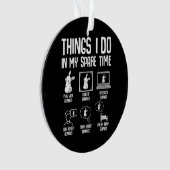 Dinge, die ich in meiner Freizeit tue, sonniges Ka Ornament (Vorderseite)