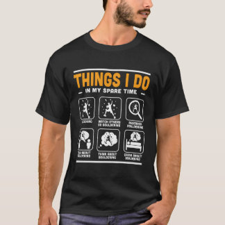Dinge, die ich in meiner Freizeit tue, wenn ich kl T-Shirt