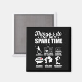 Dinge, die ich in meiner Freizeit tun Badminton Pl Magnet (Vorderseite/Rückseite)