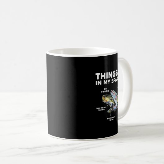 Dinge, die ich in meiner Freizeit tun Funny Fishin Kaffeetasse (VorderseiteRechts)