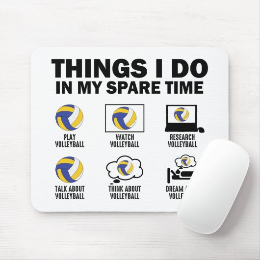 Dinge, die ich in meiner Freizeit Volleyball Funny Mousepad (Mit Mouse)