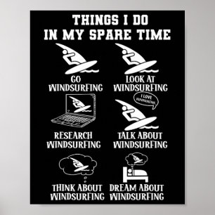 Dinge, die ich in meiner Freizeit-Windsurfing-Wind Poster