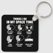 Dinge, die ich in meiner Raumzeit Tauben Zucht Tau Schlüsselanhänger (Rückseite)