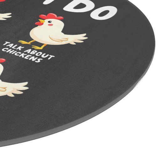 Dinge, die ich in meiner Zeit in der Hühnerzucht t Schneidebrett (Ecke)