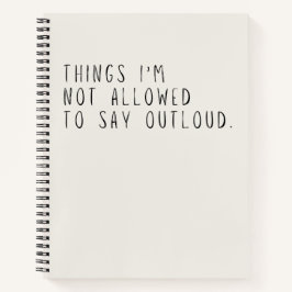 Dinge, die ich nicht laut grau sagen darf notizblock