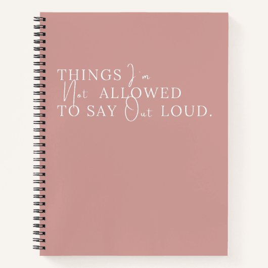 Dinge, die ich nicht sagen darf, lautes Rosa Notizblock (Vorderseite)