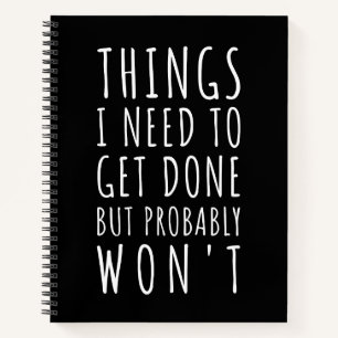 Dinge, die ich tun muss, aber wahrscheinlich nicht notizblock