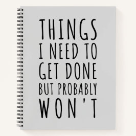 Dinge, die ich tun muss, aber wahrscheinlich nicht notizblock