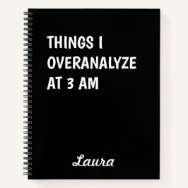 Dinge, die ich um 3 Uhr morgens überanalysieren mö Notizblock