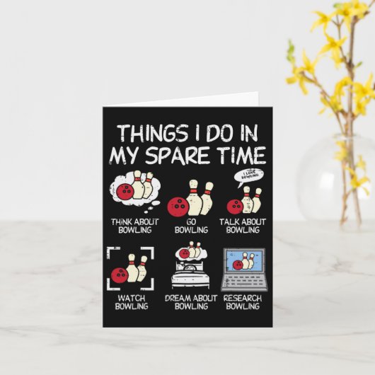 Dinge, die ich verbringe Zeit Bowling Funny Bowler Karte (Gelbe Blume)