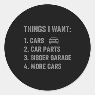 Dinge, die ich will Teile und Garage Lustiger Auto Runder Aufkleber