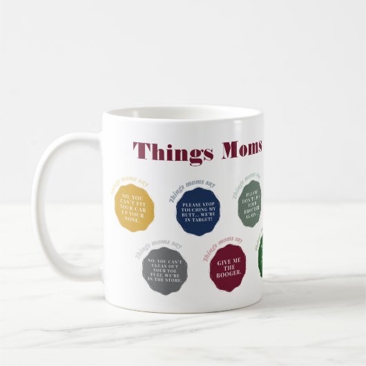 Dinge, die Mamas sagen Karte Kaffeetasse (Links)