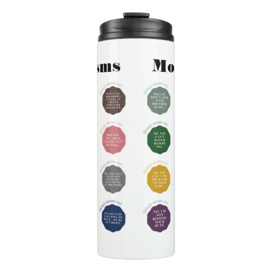 Dinge, die Mamas sagen Thermosbecher (Vorderseite)