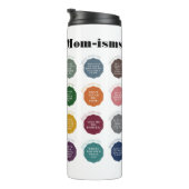 Dinge, die Mamas sagen Thermosbecher (Nach rechts gedreht)