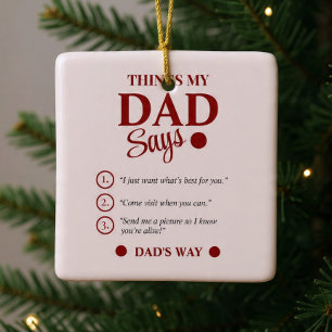 Dinge, die mein Vater sagt, individuelles Geschenk Keramikornament