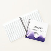 Dinge, die meine Schwiegermutter sagt Funny Notebo Notizblock (Innenseite)