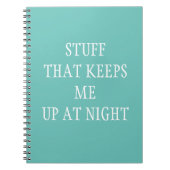 Dinge, die mich nachts Behalten haben Notizblock (Vorderseite)