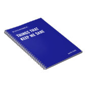 Dinge, die mir Sane Funny Zitat Behalten Notizblock (Rechte Seite)