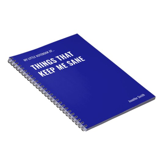 Dinge, die mir Sane Funny Zitat Behalten Notizblock (Rechte Seite)