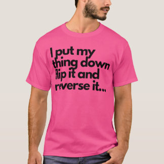 Dinge nach unten Geschenk T-Shirt