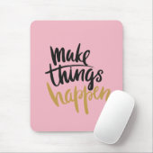 Dinge passieren lassen mousepad (Mit Mouse)