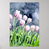 Dinge tun, die dich glücklich machen, Tulpen Poster (Vorne)