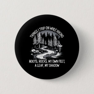 Dinge, über die ich beim Wandern stolpere Wurzeln Button