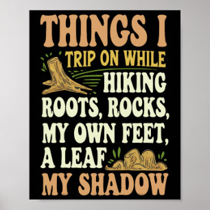 Dinge, über die ich beim Wandern stolpere Wurzeln  Poster