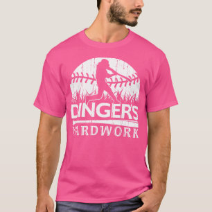 DINGERS YARDWORK FUNNY SOFTBALL BASEBALL ZUHAUSE L T-Shirt