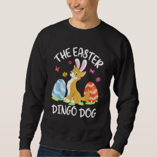 Dingo Hund Bunny Dancing Eggs Happy The Oaster Din Sweatshirt