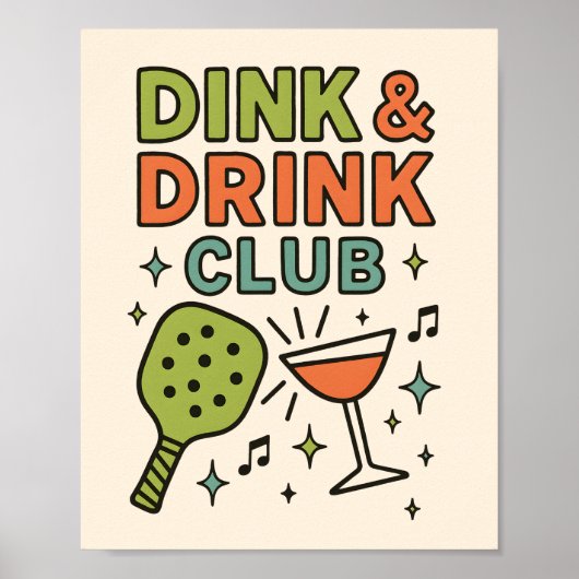 Dink and Drink Club – Funny Pickleball Party Poster (Vorne)